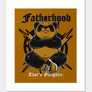 FATHERHOOD; THAT'S GANGSTER Posters and Art